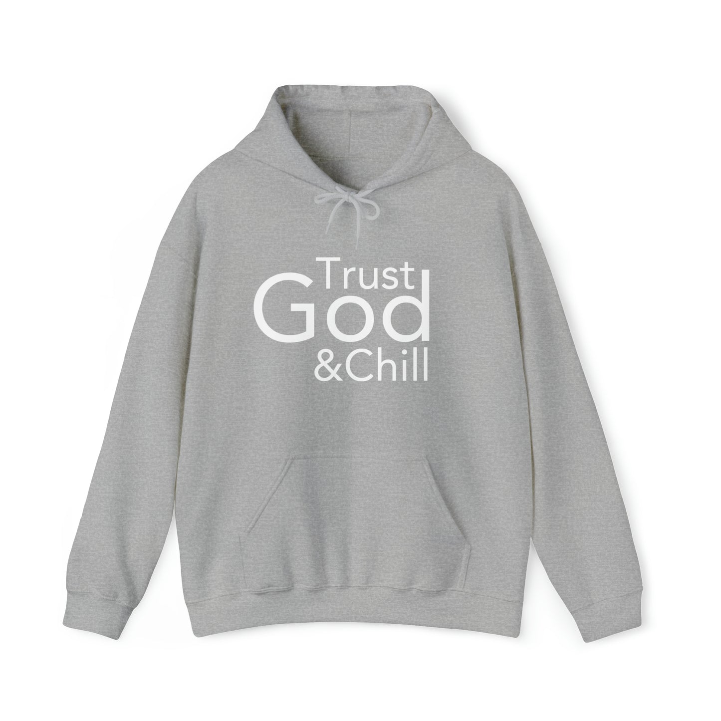 Trust God & Chill Hooded Sweatshirt - White