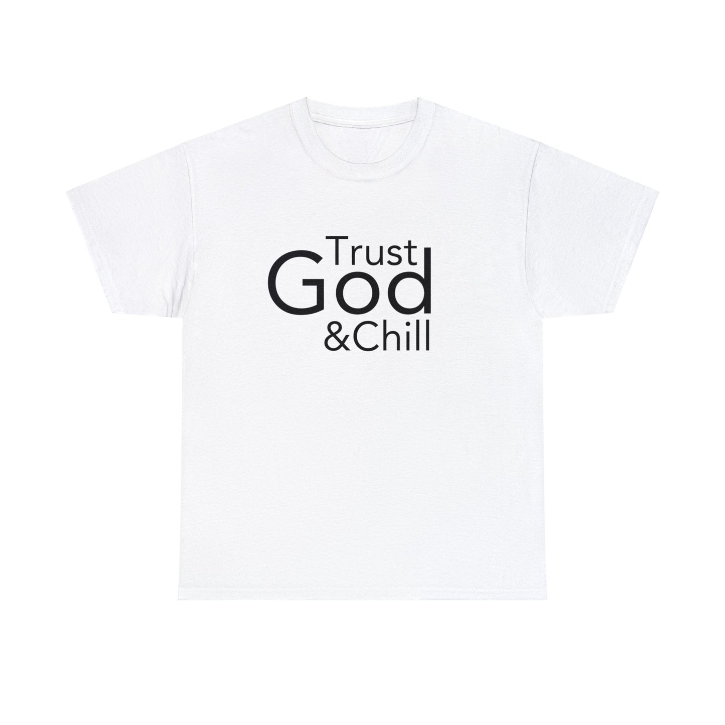 Trust God & Chill Tee - Black