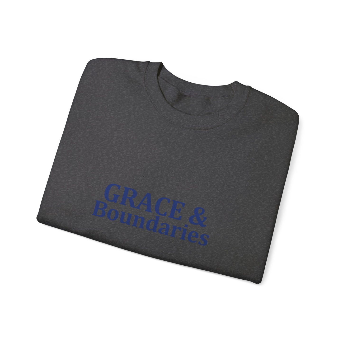 Grace & Boundaries - Sweatshirt