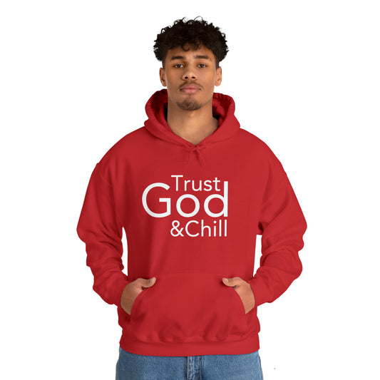 Trust God & Chill Hooded Sweatshirt - White