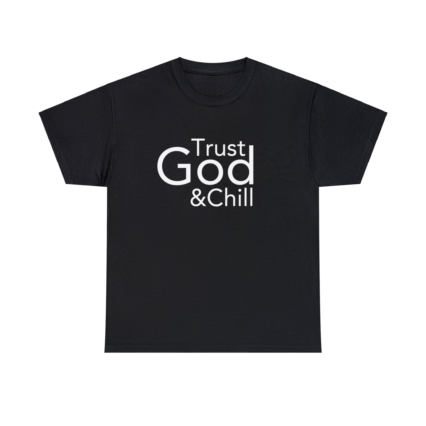 Trust God & Chill Tee - White