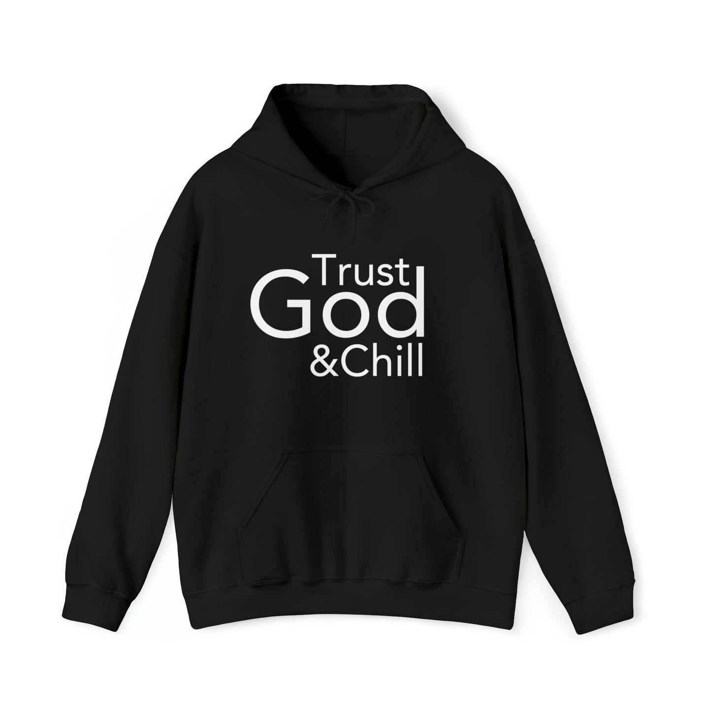 Trust God & Chill Hooded Sweatshirt - White