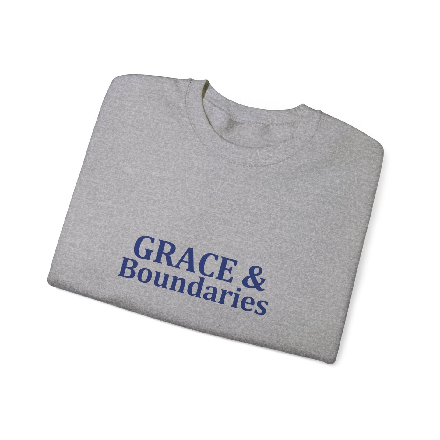 Grace & Boundaries - Sweatshirt