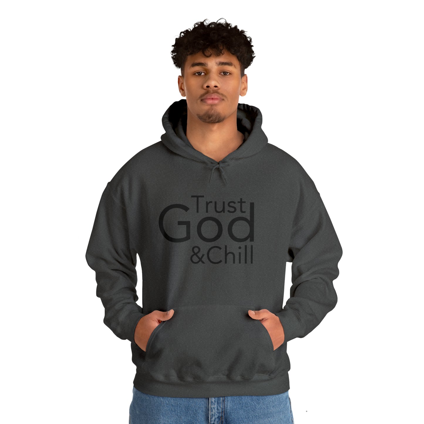 Trust God & Chill Hooded Sweatshirt - Black