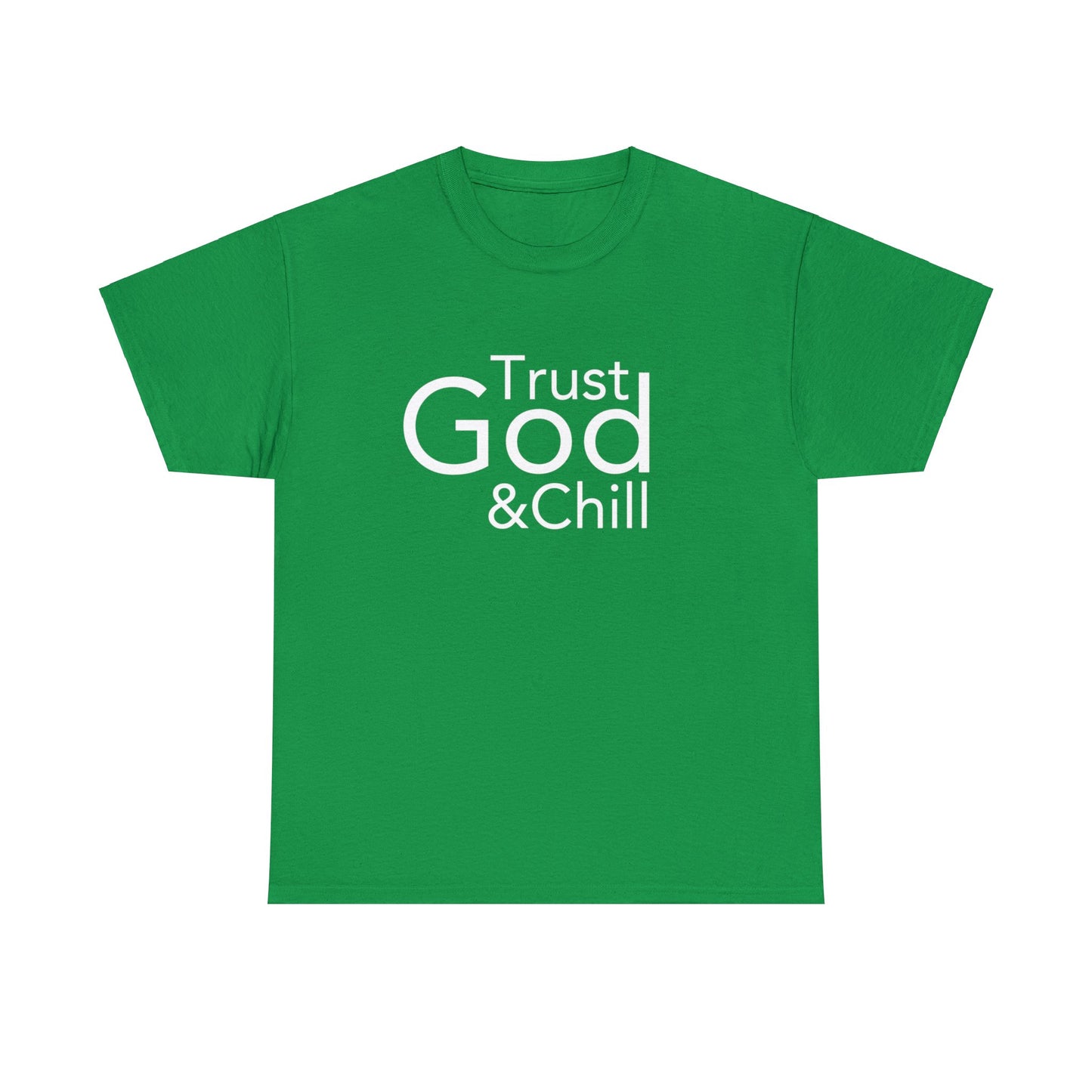 Trust God & Chill Tee - White